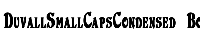 DuvallSmallCapsCondensed Bold font preview