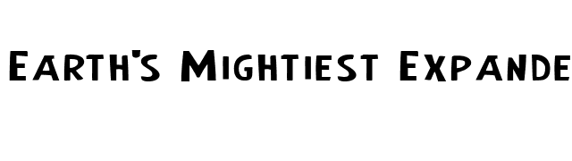 Earth's Mightiest Expanded font preview