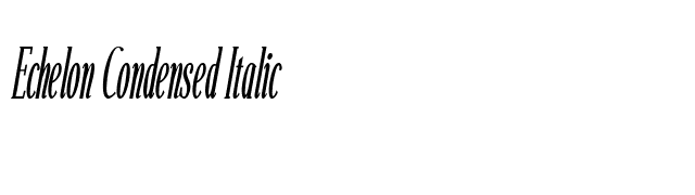 Echelon Condensed Italic font preview