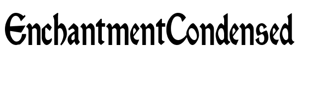 EnchantmentCondensed font preview