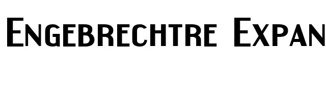 Engebrechtre Expanded Bold font preview