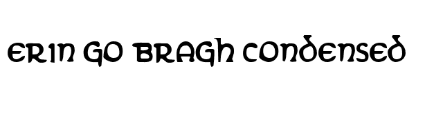 Erin Go Bragh Condensed font preview