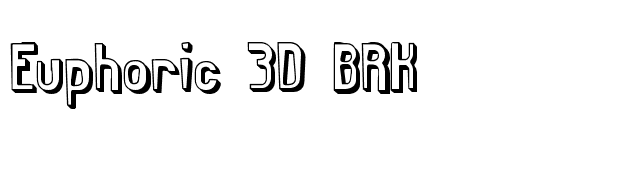 Euphoric 3D BRK font preview