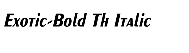 Exotic-Bold Th Italic font preview