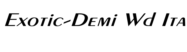Exotic-Demi Wd Italic font preview