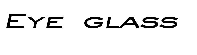 Eye glass Extended Bold Italic font preview