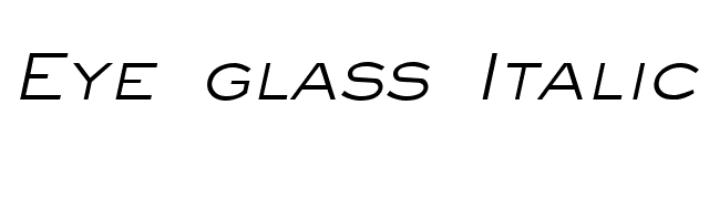Eye glass Italic font preview