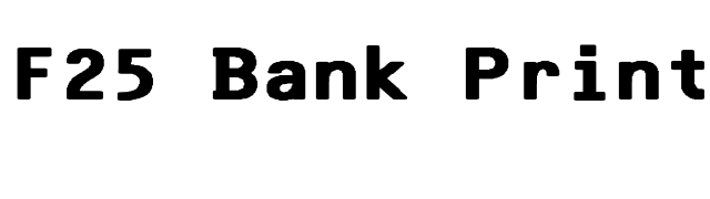 F25 Bank Printer Bold OTF font preview