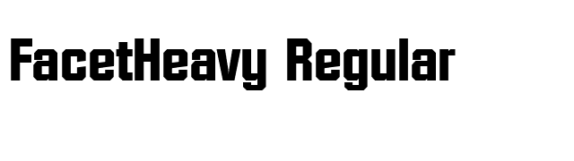 FacetHeavy Regular font preview