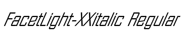 FacetLight-XXitalic Regular font preview