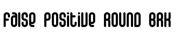 False Positive Round BRK font preview