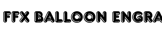 FFX Balloon Engraved font preview