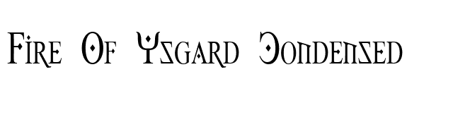 Fire Of Ysgard Condensed font preview