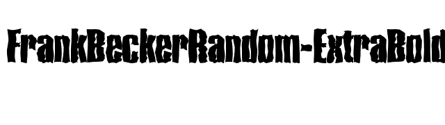 FrankBeckerRandom-ExtraBold-Regular font preview