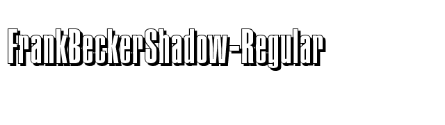FrankBeckerShadow-Regular font preview