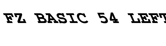 FZ BASIC 54 LEFTY font preview