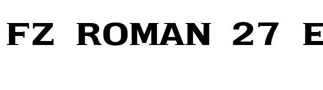 FZ ROMAN 27 EX font preview