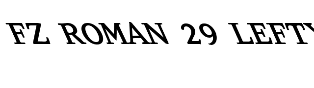 FZ ROMAN 29 LEFTY font preview