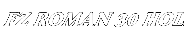 FZ ROMAN 30 HOLLOW ITALIC font preview