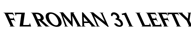FZ ROMAN 31 LEFTY font preview