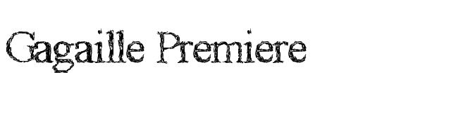 Gagaille Premiere font preview