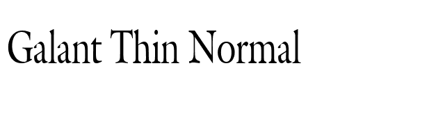 Galant Thin Normal font preview