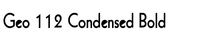 Geo 112 Condensed Bold font preview