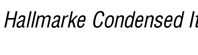 Hallmarke Condensed Italic font preview