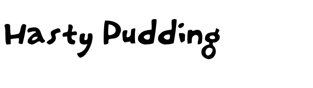 Hasty Pudding font preview