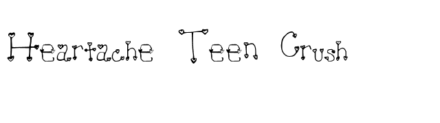 Heartache Teen Crush font preview