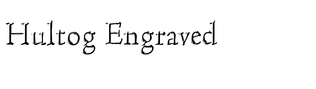 Hultog Engraved font preview