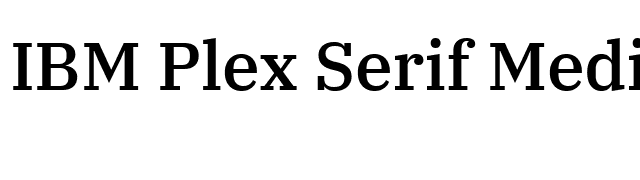 IBM Plex Serif Medium font preview