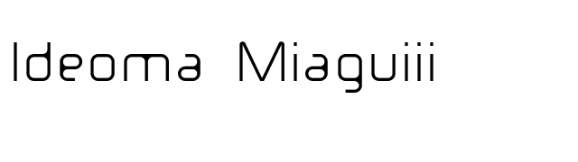 Ideoma Miaguiii font preview