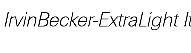 IrvinBecker-ExtraLight Italic font preview