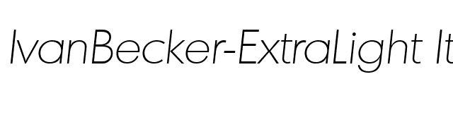 IvanBecker-ExtraLight Italic font preview