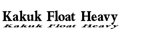 Kakuk Float Heavy font preview