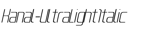 Kanal-UltraLightItalic font preview