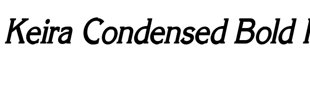 Keira Condensed Bold Italic font preview