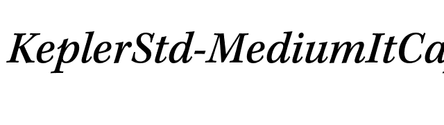KeplerStd-MediumItCapt font preview