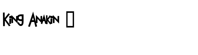 King Anakin 2 font preview