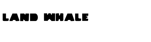 Land Whale font preview
