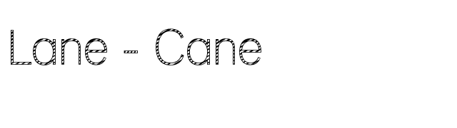 Lane - Cane font preview