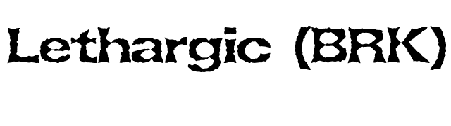 Lethargic (BRK) font preview