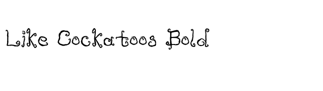 Like Cockatoos Bold font preview