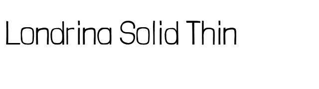Londrina Solid Thin font preview