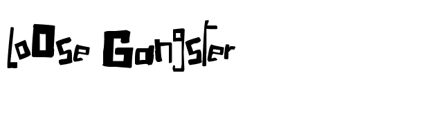 LoOse Gangster font preview