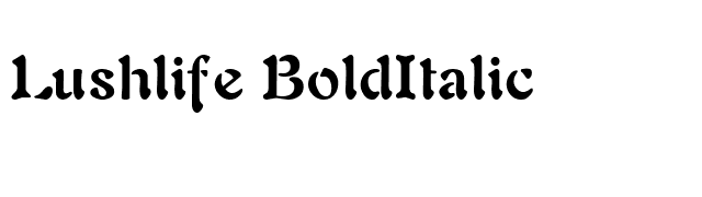 Lushlife BoldItalic font preview