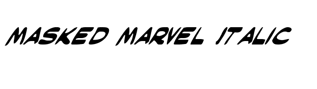Masked Marvel Italic font preview
