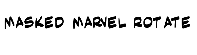 Masked Marvel Rotate font preview