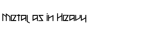 Metal as in Heavy font preview